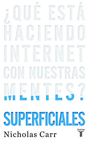 【 Mejor precio en oferta de 】✔️️ Superficiales: ¿Qué está haciendo Internet con nuestras mentes? (Pensamiento)