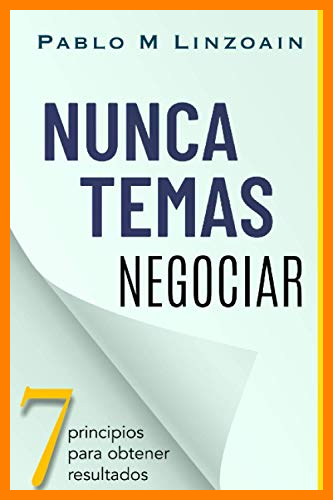 【 Mejor precio en oferta de 】✔️ Nunca Temas Negociar: 7 principios para obtener resultados