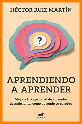 【 Mejor precio en oferta de 】✔️ Aprendiendo a aprender: Mejora tu capacidad de aprender descubriendo cómo aprende el cerebro (Libro práctico)