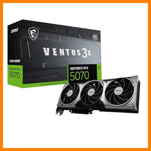 【 Mejor precio en oferta de 】✔️ MSI GeForce RTX 5070 12G Ventus 3X OC - Tarjeta gráfica, RTX 5070, 12 GB GDDR7 (28 Gbps/192 bits), PCIe 5.0 - Diseño térmico de Triple Ventilador (3 x TORX Fan 5.0) - HDMI 2.1b, DisplayPort 2.1b